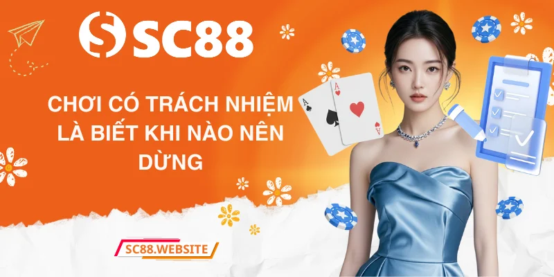 Chơi có trách nhiệm là biết khi nào nên dừng