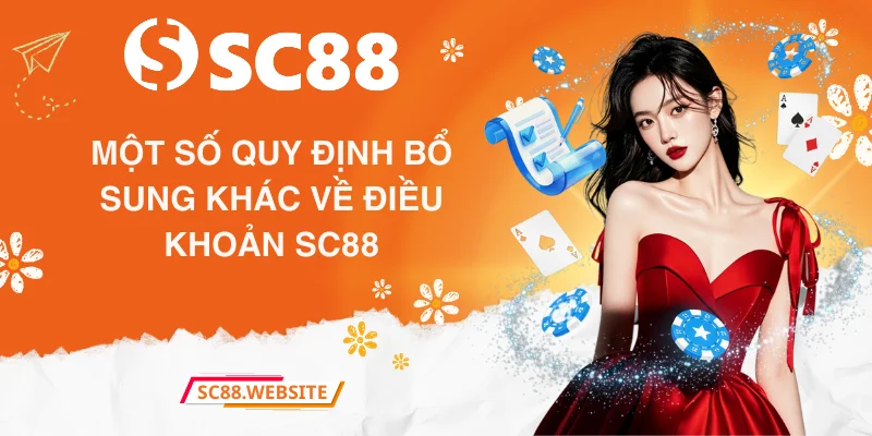 Một số quy định bổ sung khác về điều khoản SC88